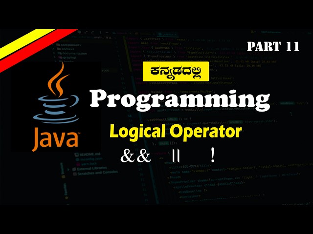 Java Programming Kannada | AND, OR, NOT Operators in Java