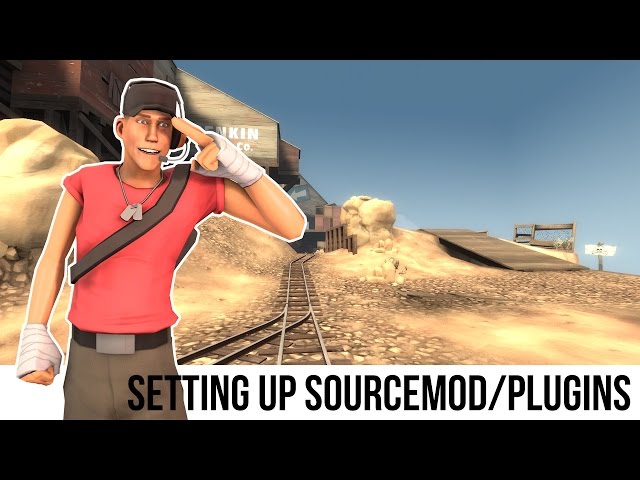 TF2 Server Tutorial: Setting Up Sourcemod/Plugins