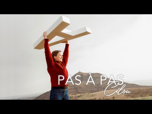 Cilou - Pas à pas (Clip officiel)