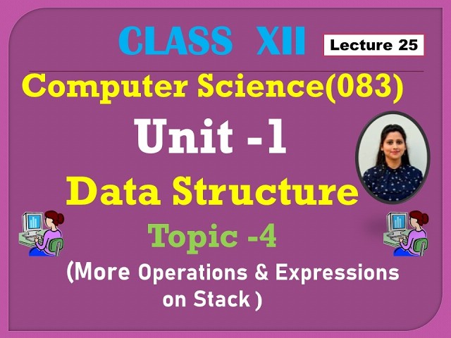 Peek, Overflow, Underflow and Stack Expressions | Class 12 Computer Science