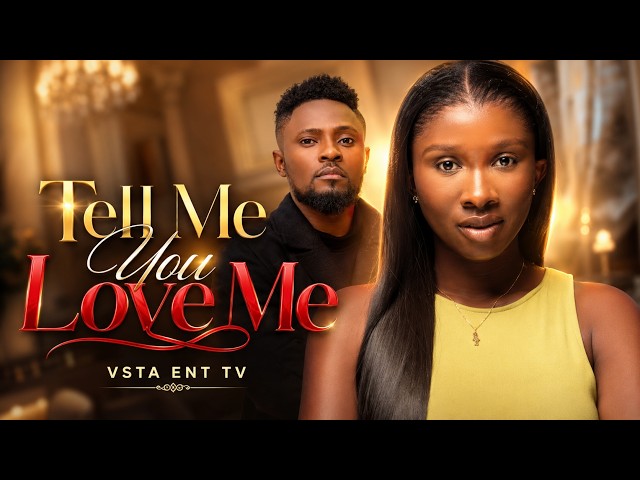 TELL ME YO LOVE ME - MAURICE SAM , SONIA UCHE  | LATEST 2026 NIGERIAN MOVIES