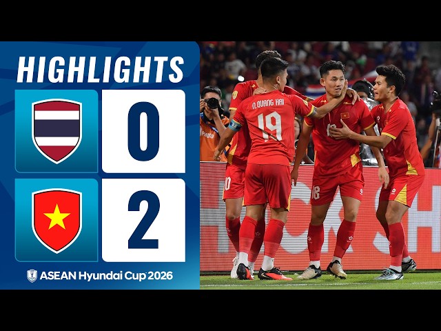 Thailand 0-2 Vietnam | ASEAN Hyundai Cup 2026 | Match Highlights | Final First Leg
