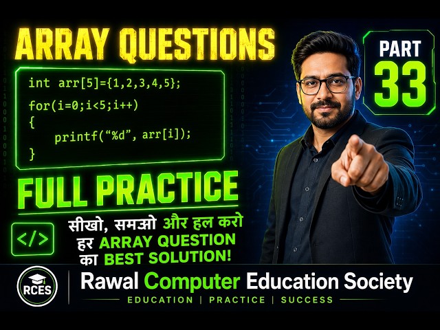 Array Questions in C 🔥 | Full Practical Practice 💻 | Part 33