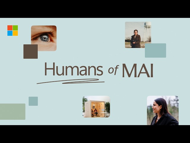 Meet the People Behind Microsoft AI‌