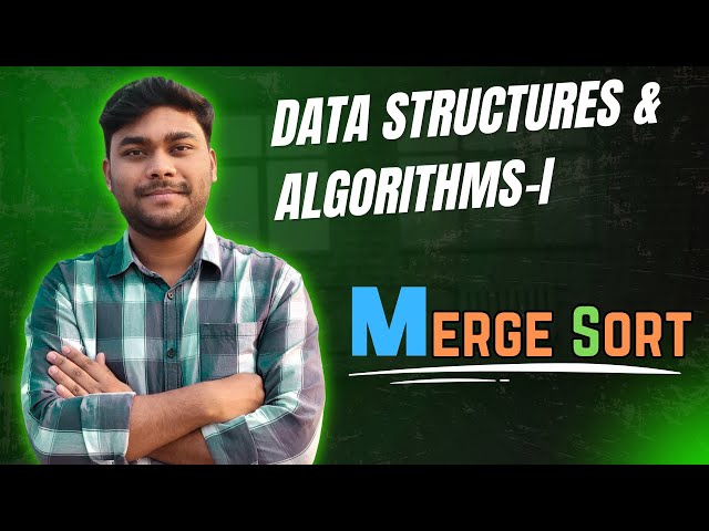 Merge Sort || DSA-I || Md Tamim Hossain