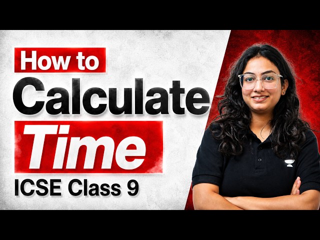 How To Calculate Time? (ICSE Class 9 Geography)