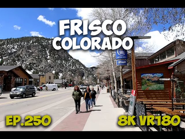 Ep.250 Frisco Colorado – Compact Junction Town Built For Flow Fuel And Access 8K VR180 3D Travel