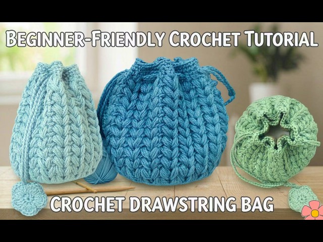 Easy to crochet drawstring bag.Complete crochet tutorial for beginner.