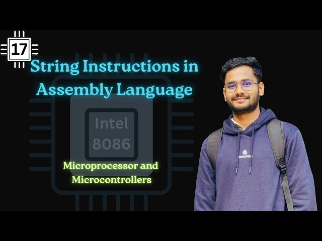 Lec:17 | String Instructions in Assembly Language | Microprocessor 8086