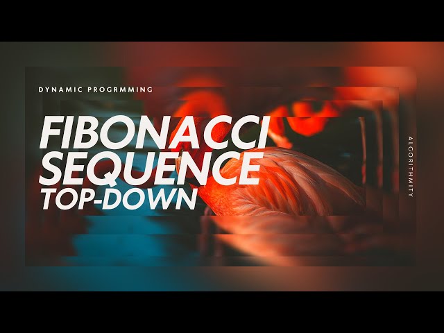 Fibonacci Sequence   Dynamic Programming   C++ Placement Course