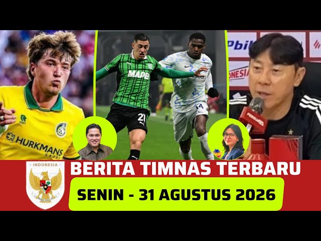 🔴 National Team News ~ MONDAY, AUGUST 31, 2026 ~ Latest Indonesia National Team Today