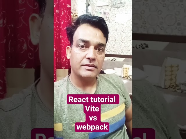 React tutorial Vite vs webpack