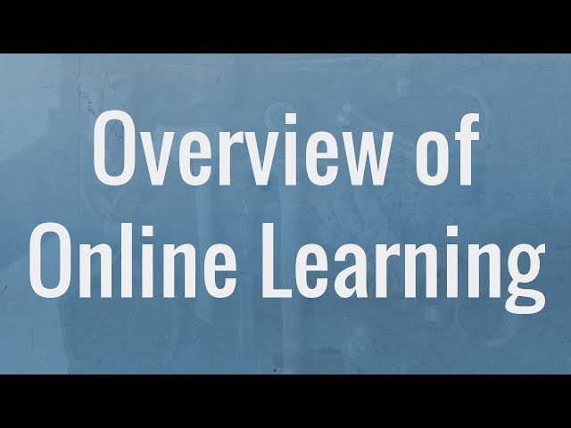 Overview of Online Learning Resources