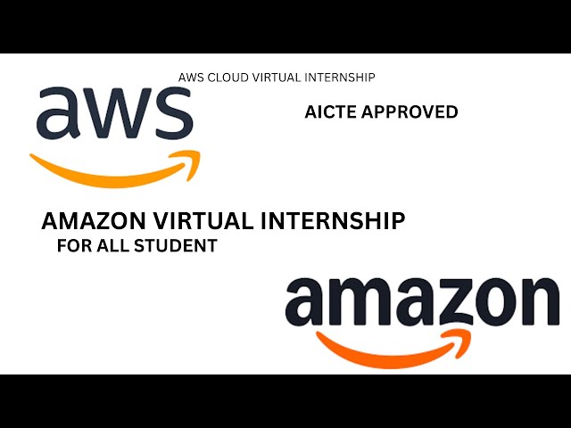 AWS Cloud Virtual Internship | AICTE x EduSkills | Free Virtual Internship 2025  AMAZON INTERNSHIP