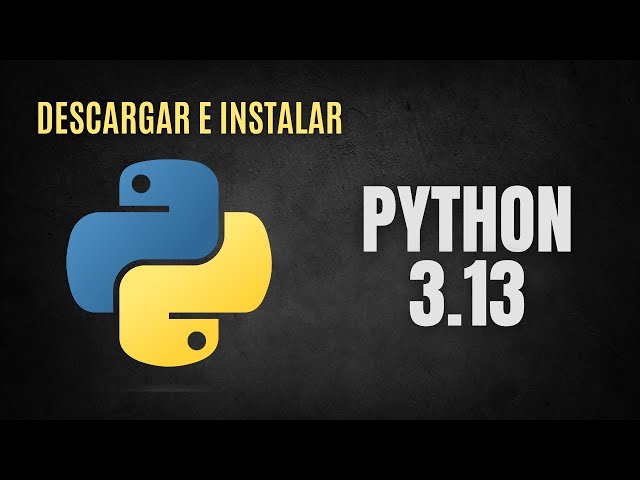 How to Download and Install Python 3.13