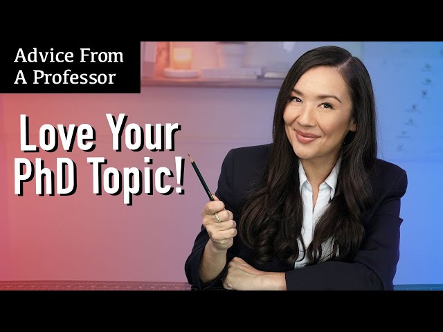 How to Find a PhD Topic You’re Truly Passionate About