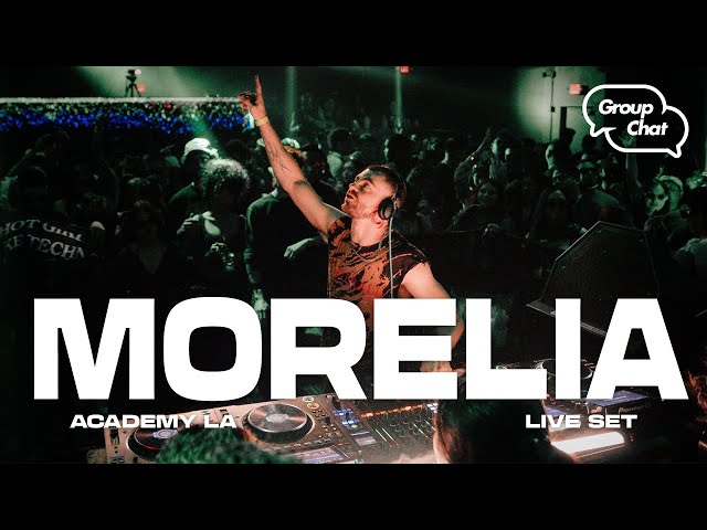 Morelia LIVE @ Group Chat LA [ BOUNCE | TRANCE MIX ]