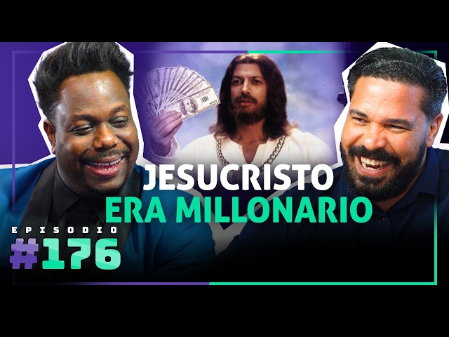 🎙 Jesucristo era Millonario (Con Vladimir Castro) – [176]
