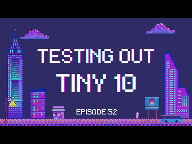 Is Tiny10 Actually Worth It?