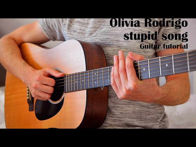 Olivia Rodrigo - stupid song EASY Guitar Tutorial With Chords / Lyrics