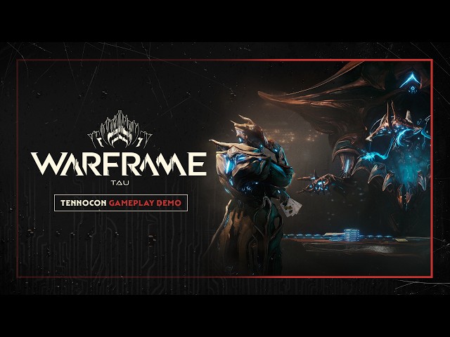 Warframe: Tau | TennoCon 2026 Live Gameplay Demo