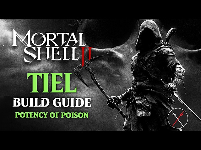 Mortal Shell 2 Tiel Build Guide - How to Play Tiel