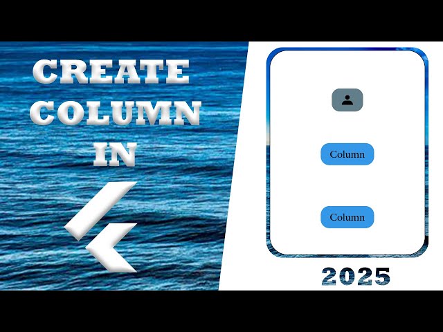 How to Use Column Widget in Flutter | Flutter Layout Widgets for Beginners
