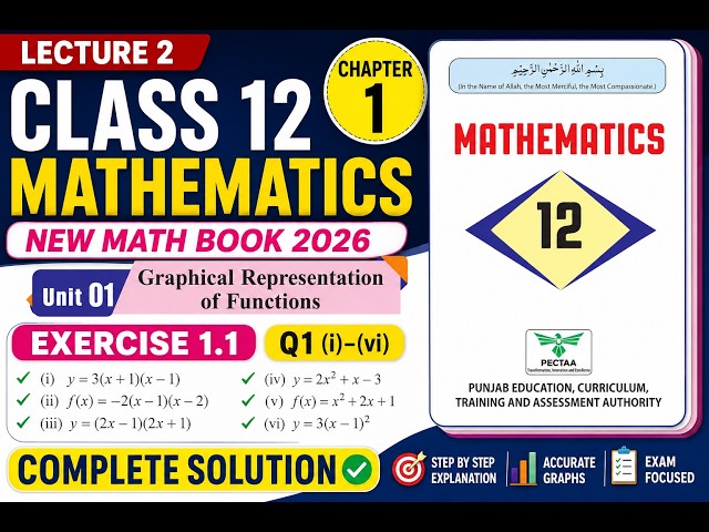 Class 12 Math new book 2026 | Exercise 1.1 Q1 complete  Solution | Graph Using Factors  | Lecture 2