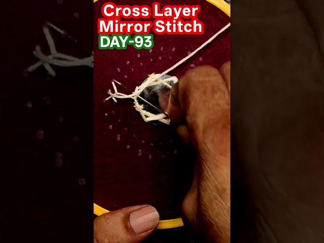 Cross Layer Mirror Stitch #rahanashreehomemaker #embroidery #beginnersstitch