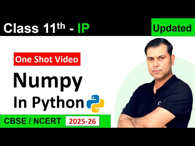 One Shot video Numpy Library class 11 IP (065) | S4SUREN
