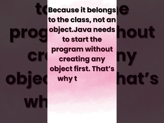 You know?why main method is static in Java ? #java  #javastatic #javashort #javainterview