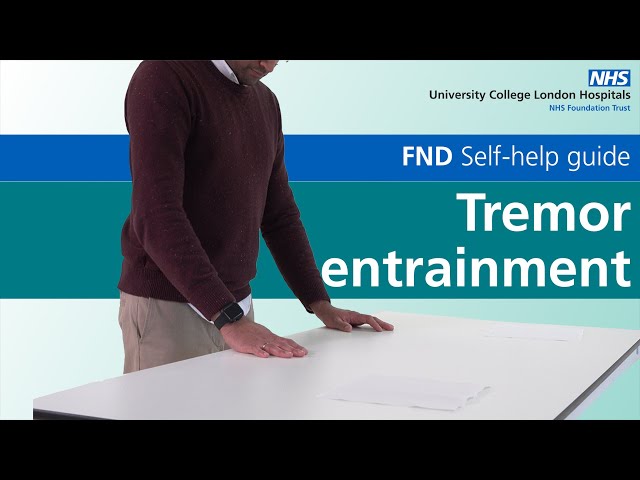 Functional Neurological Disorder | Self-help videos for FND management | Tremor entrainment