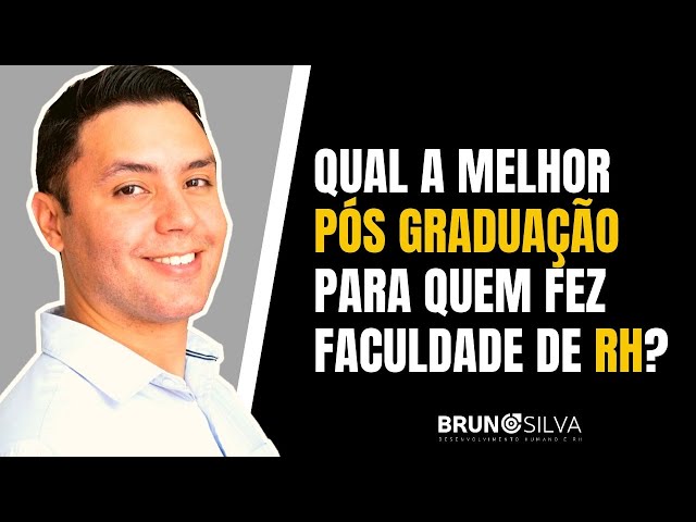 QUAL A MELHOR PÓS-GRADUAÇÃO PARA QUEM FEZ A FACULDADE DE RH?