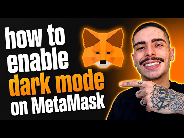 HOW TO ENABLE DARK MODE ON METAMASK (STEP-BY-STEP GUIDE 2026)