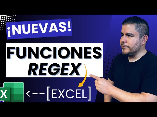 ¡Nuevas Funciones REGEX en Excel! Valida, Extrae y Reemplaza Texto Fácilmente