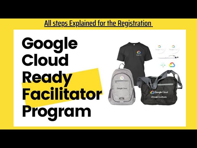 Google Cloud Ready Facilitator Program |  Steps for the Registration | Saurav Mukherjee | CodeIN
