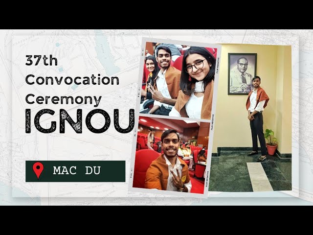 🎓37th IGNOU Convocation Ceremony at Maharaja Agarsen College DU🧑‍🎓🎖️📜 | Window Seat Wanderer