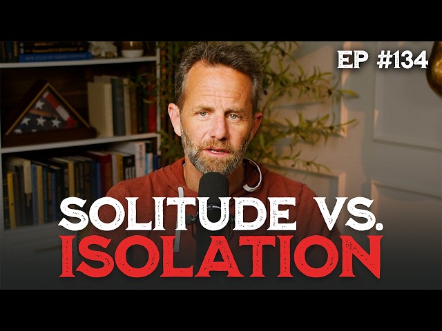 Solitude vs Isolation: What the Bible and Science Say | The Kirk Cameron Show Ep 134