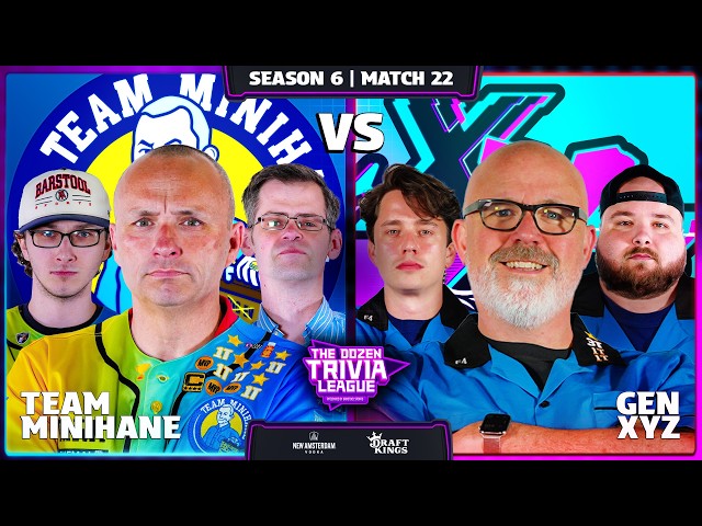 Minihane vs. Gen XYZ | Season 6, Match 22 - The Dozen Trivia League
