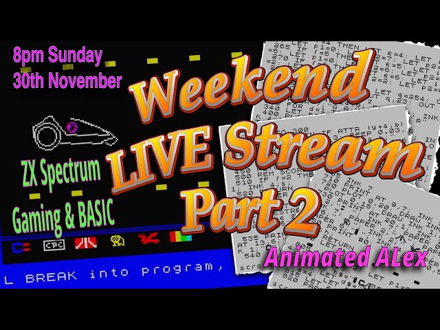 Weekend LIVE Stream PART 2 - ZX Spectrum Gaming & some BASIC programming #zxspectrum