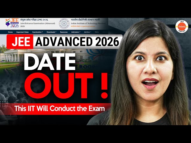 JEE Advanced 2026 Date OUT! | This IIT Will Conduct the Exam | Namrata Ma’am