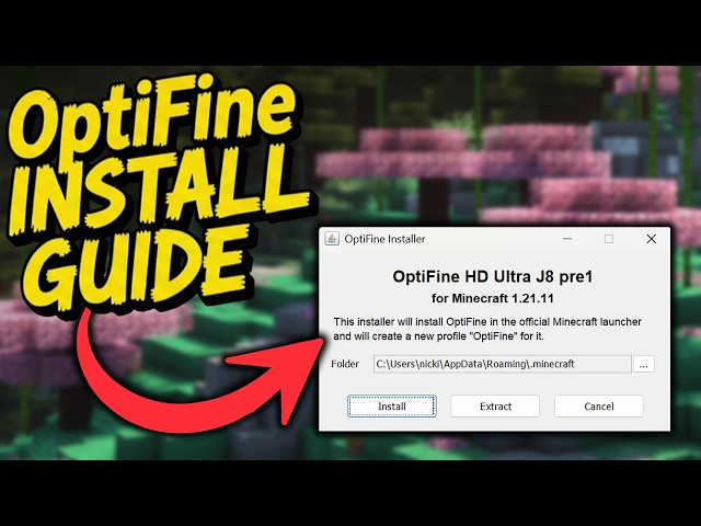 How To Download & Install OptiFine 1.21.11