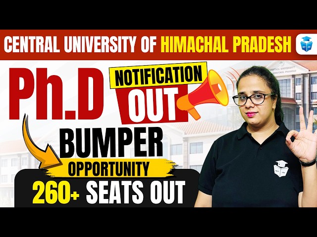 Central University of Himachal Pradesh PhD Notification 2026 | 260+ Seats Complete Details