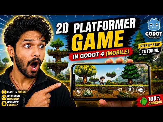 How to Make a 2D Platformer Game in Godot 4 Using Mobile | Complete Beginner Tutorial | Part 1