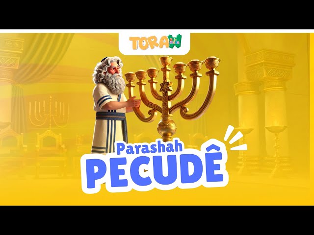 TORAH ANIMADA | PARASHAT PECUDÊ | KIDS | 5785