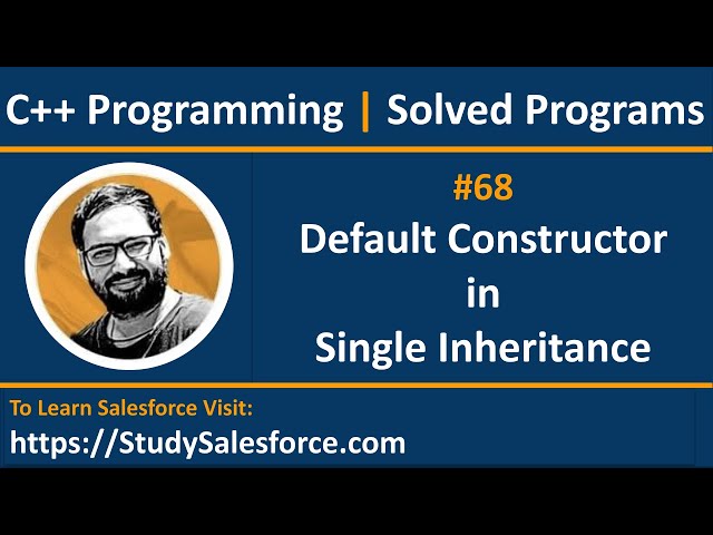68 C++ How to implement default constructor in single inheritance in C++
