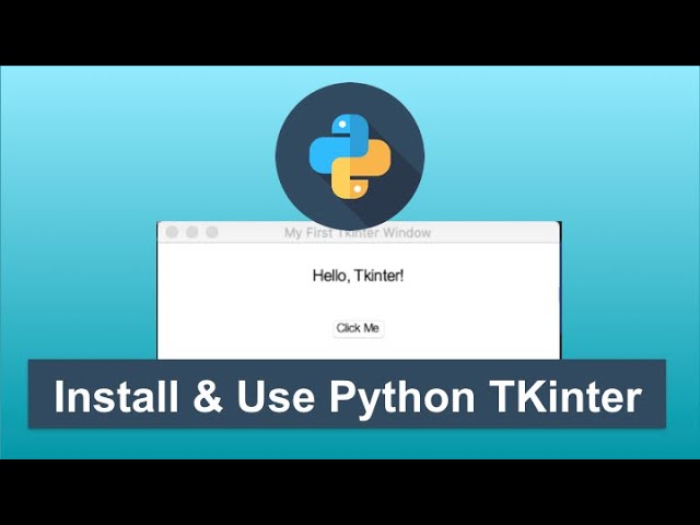 How to Install and Use TKinter in Python | Python GUI Programming