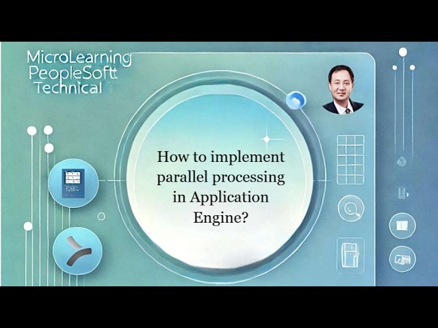 How to implement parallel processing in Application Engine?