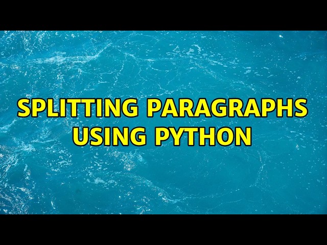 Splitting paragraphs using python