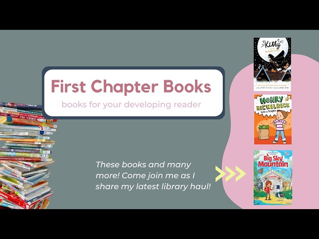 First Chapter Books: Books for Your Developing Reader